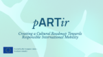 Instituuttien yhteishanke ”pARTir – Creating a Cultural Roadmap Towards Responsible International Mobility” käynnistyy keväällä 2024